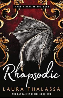Rhapsodic The Bargainer Series Book 1